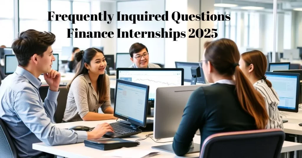 Frequently Inquired Questions (FAQ) on Finance Internships 2025
